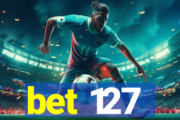 bet 127